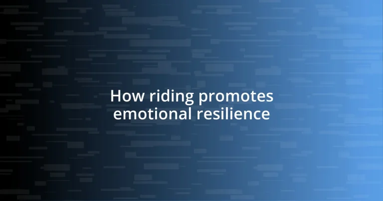 How riding promotes emotional resilience