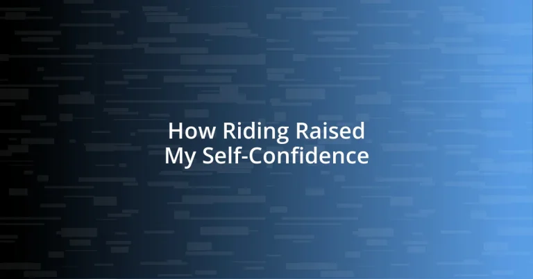 How Riding Raised My Self-Confidence