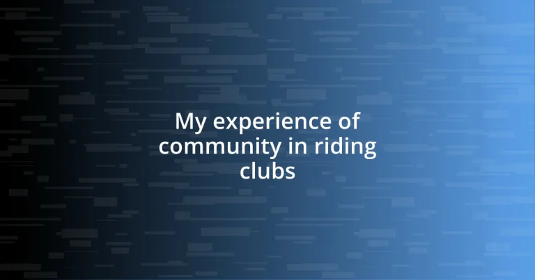 My experience of community in riding clubs