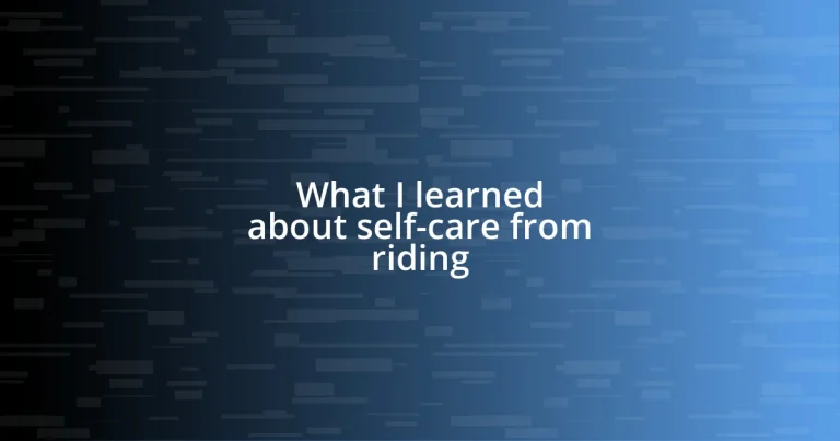 What I learned about self-care from riding