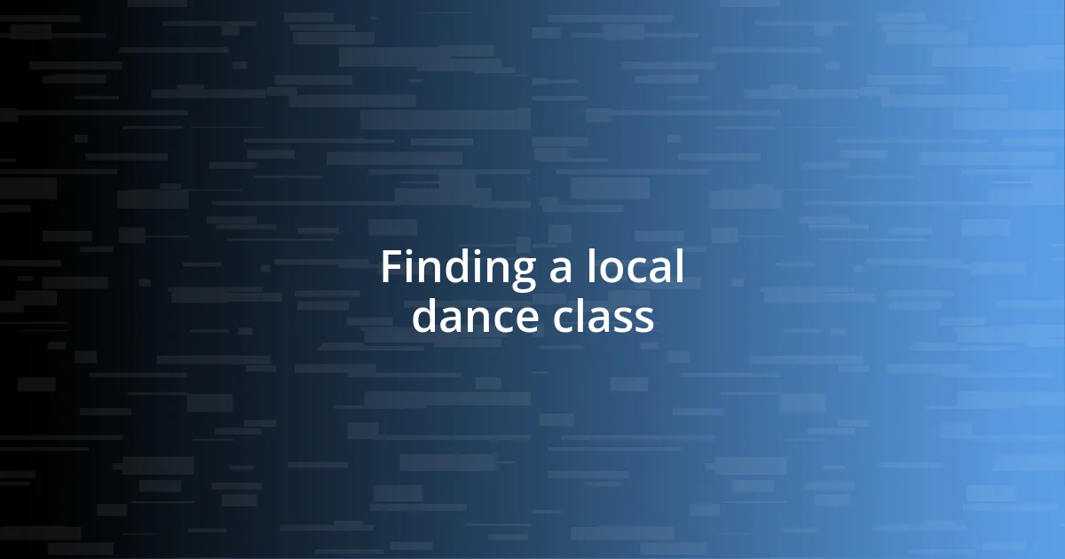 Finding a local dance class