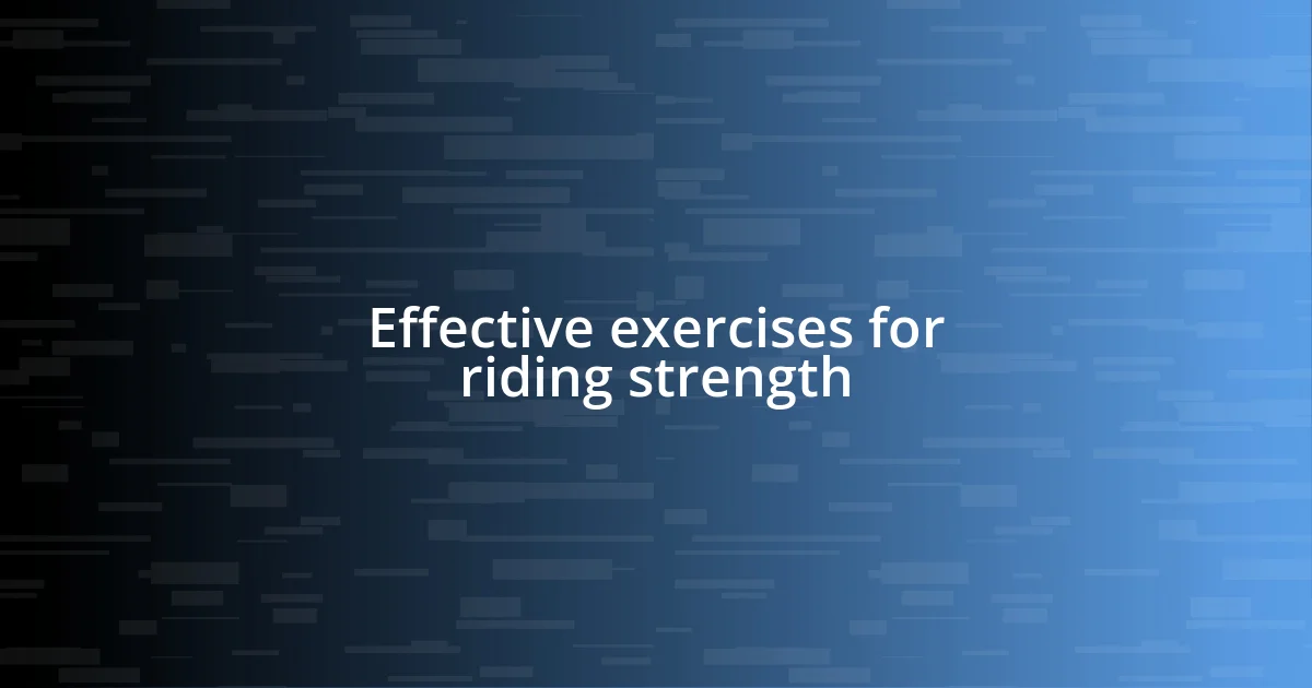 Effective exercises for riding strength