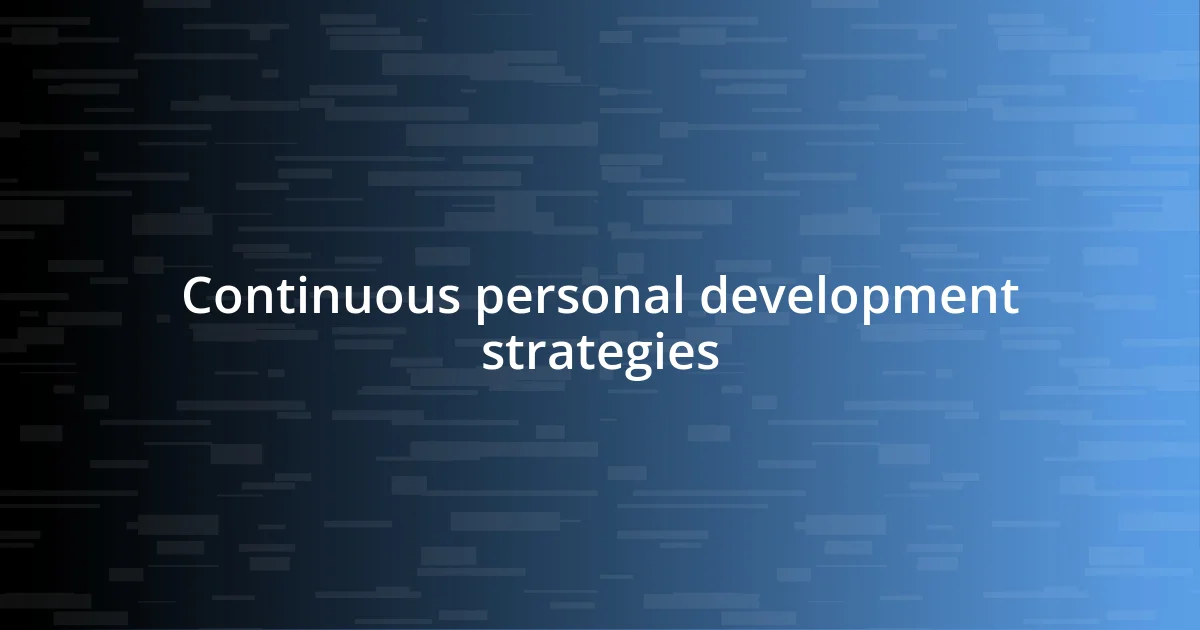 Continuous personal development strategies