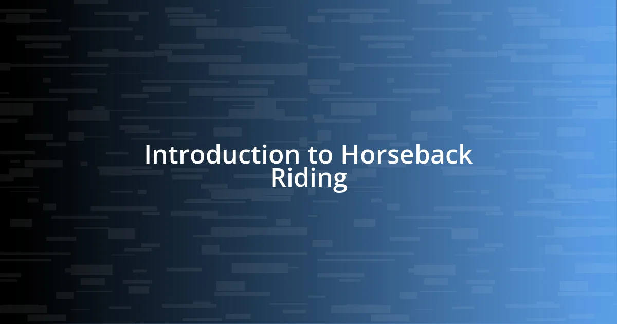 Introduction to Horseback Riding