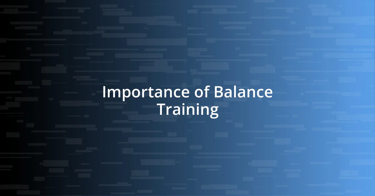 Importance of Balance Training