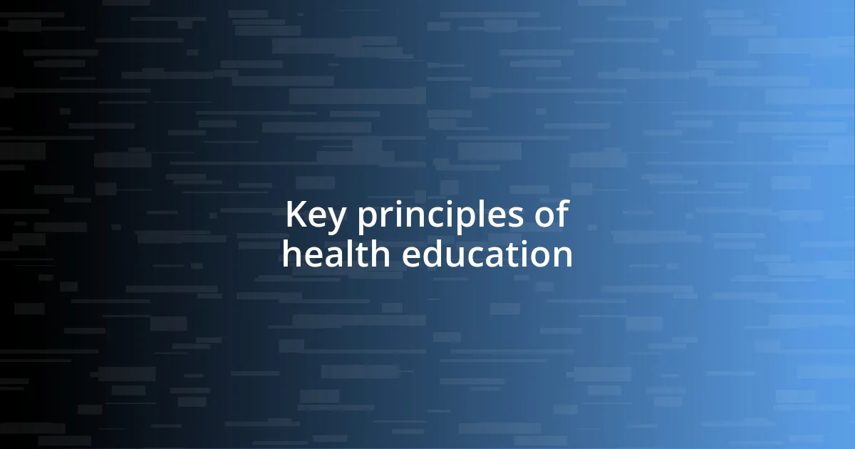 Key principles of health education