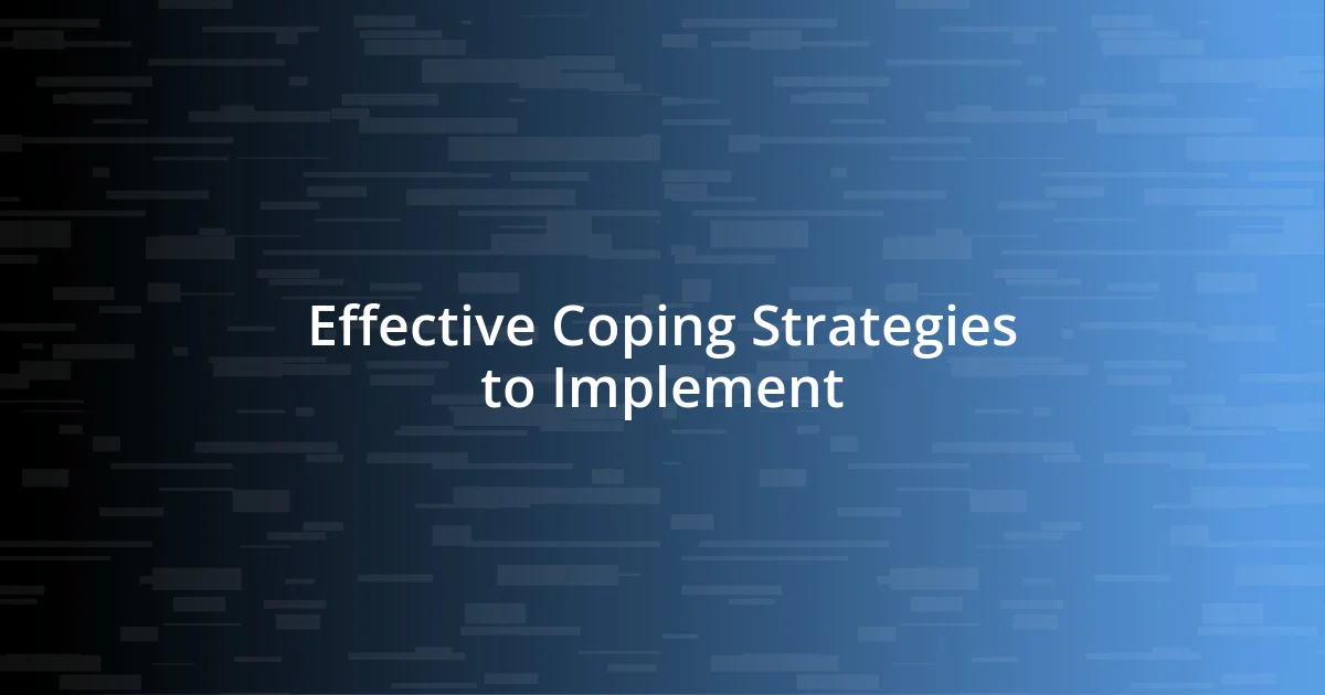 Effective Coping Strategies to Implement